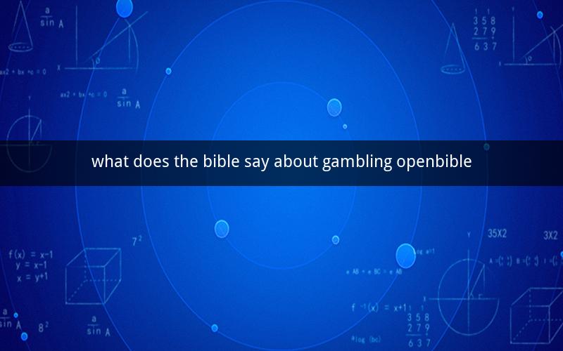 what does the bible say about gambling openbible