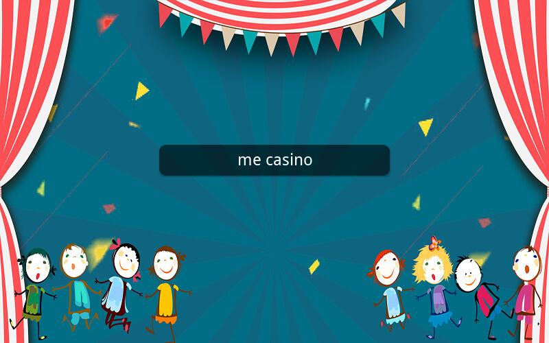 me casino