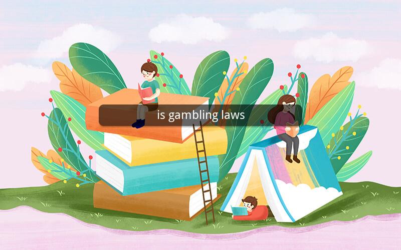 is gambling laws
