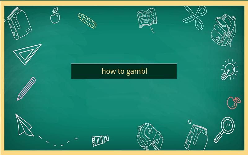 how to gambl