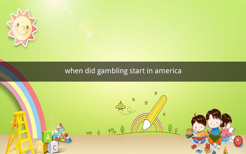 when did gambling start in america