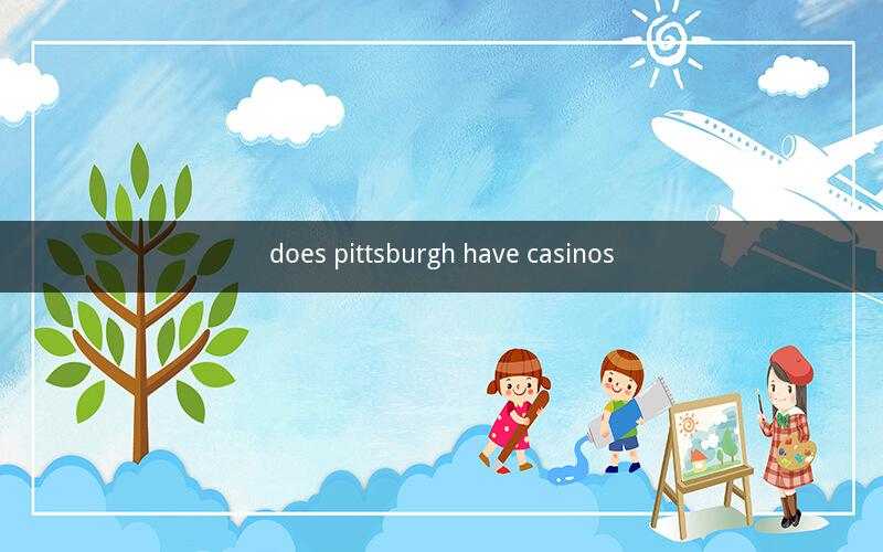 does pittsburgh have casinos