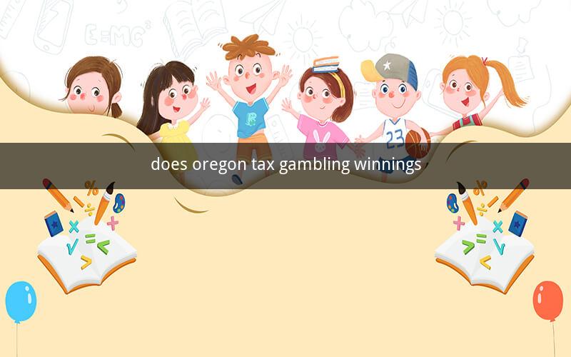 does oregon tax gambling winnings