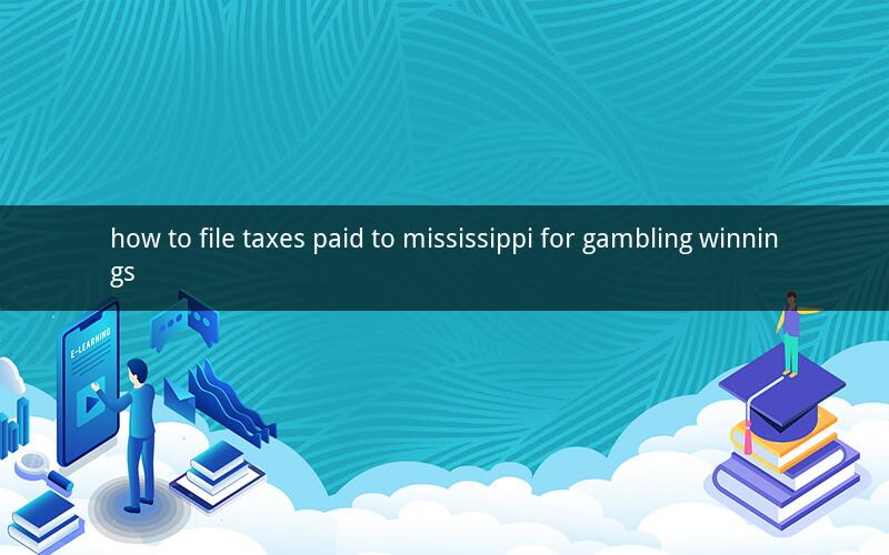 how to file taxes paid to mississippi for gambling winnings