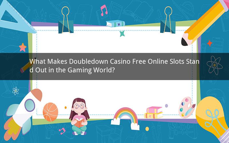 What Makes Doubledown Casino Free Online Slots Stand Out in the Gaming World?