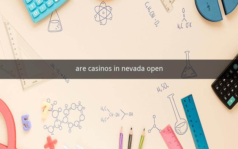 are casinos in nevada open