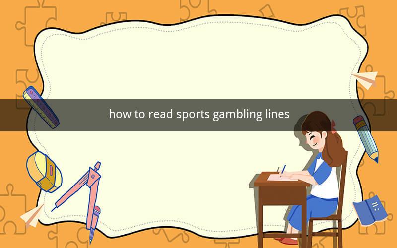 how to read sports gambling lines
