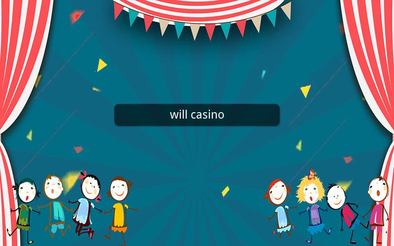 will casino