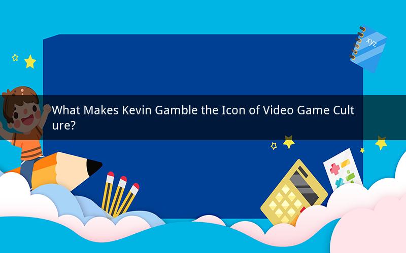What Makes Kevin Gamble the Icon of Video Game Culture?