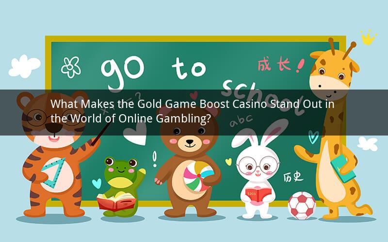 What Makes the Gold Game Boost Casino Stand Out in the World of Online Gambling?