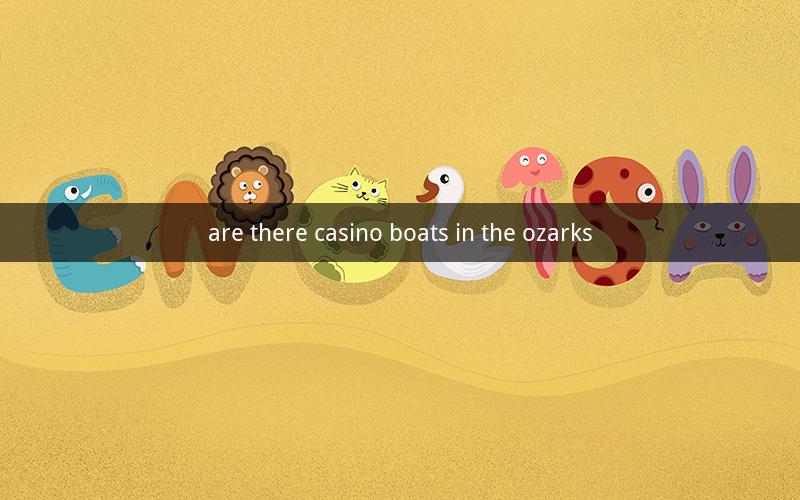 are there casino boats in the ozarks