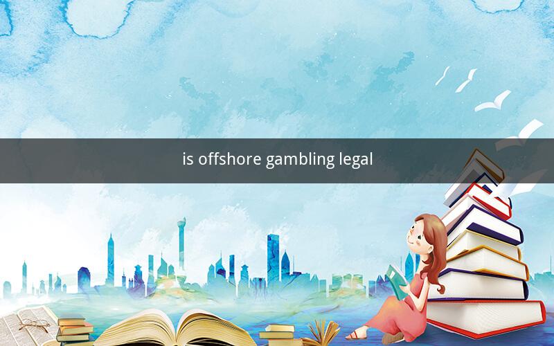 is offshore gambling legal