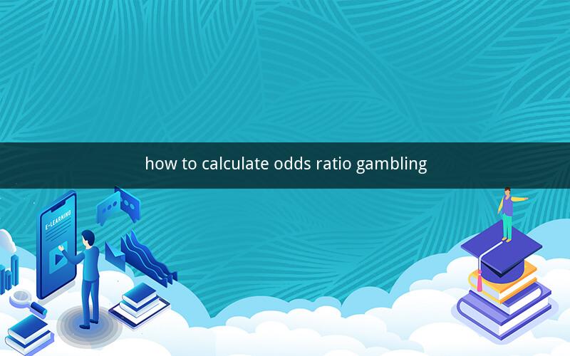 how to calculate odds ratio gambling