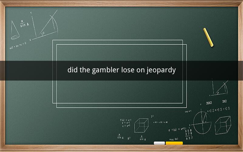 did the gambler lose on jeopardy