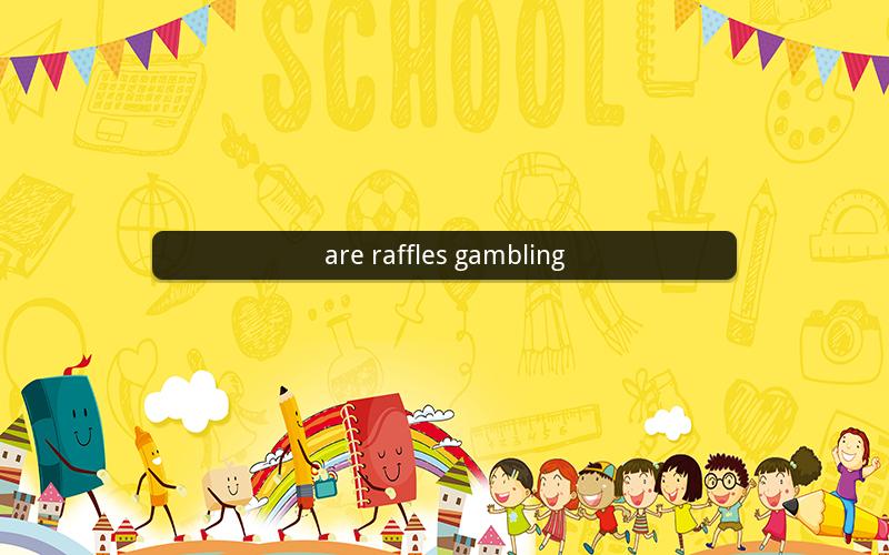 are raffles gambling