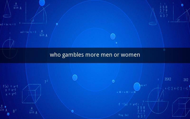 who gambles more men or women