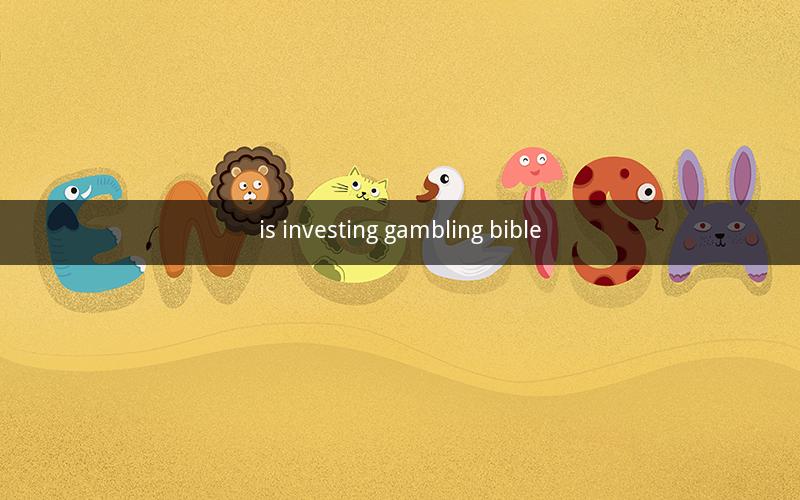 is investing gambling bible