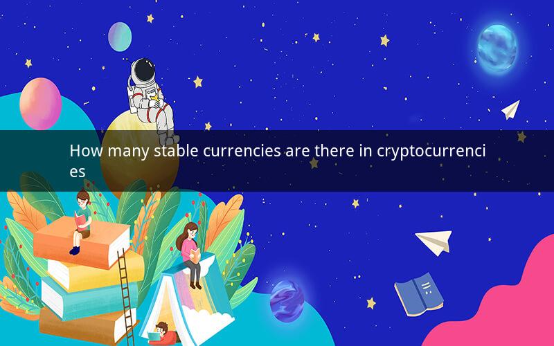 How many stable currencies are there in cryptocurrencies