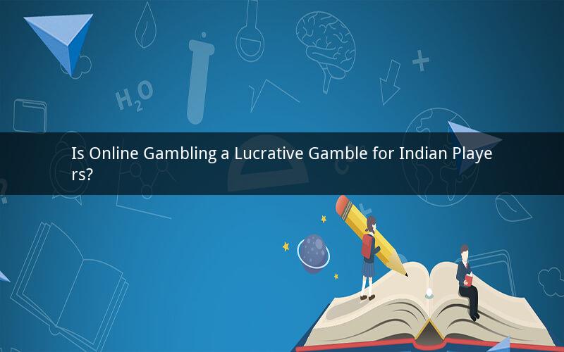 Is Online Gambling a Lucrative Gamble for Indian Players?