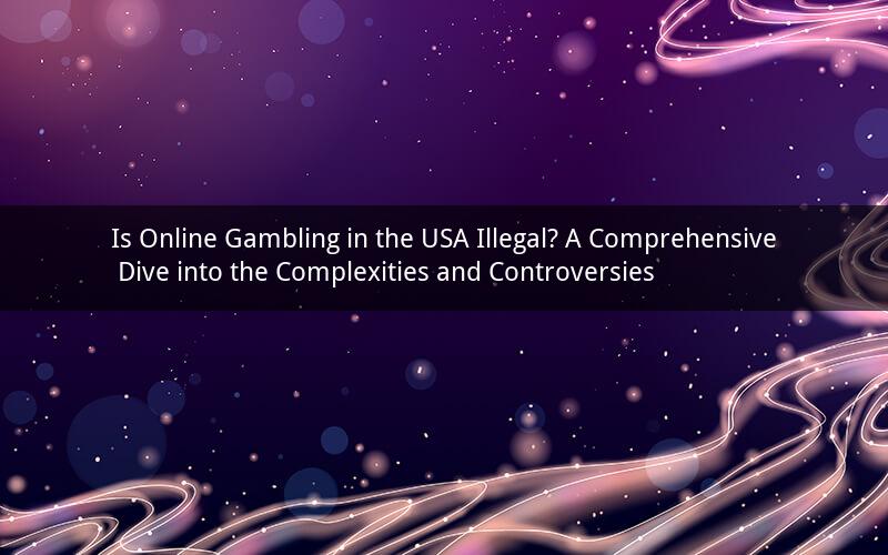 Is Online Gambling in the USA Illegal? A Comprehensive Dive into the Complexities and Controversies