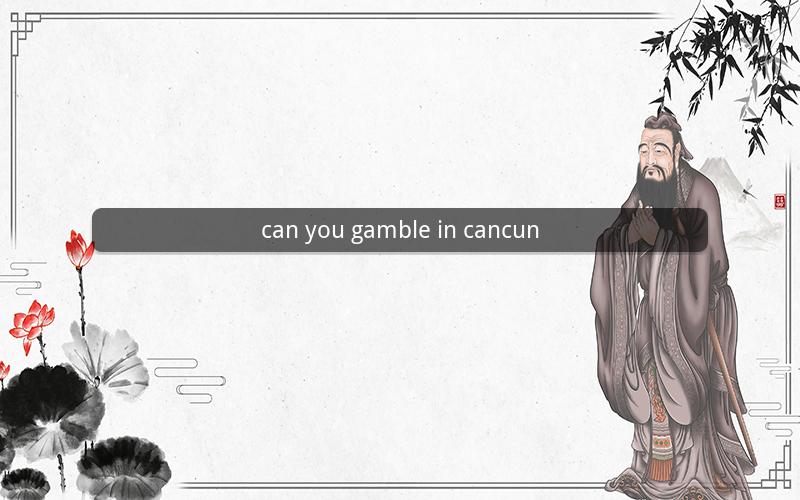 can you gamble in cancun