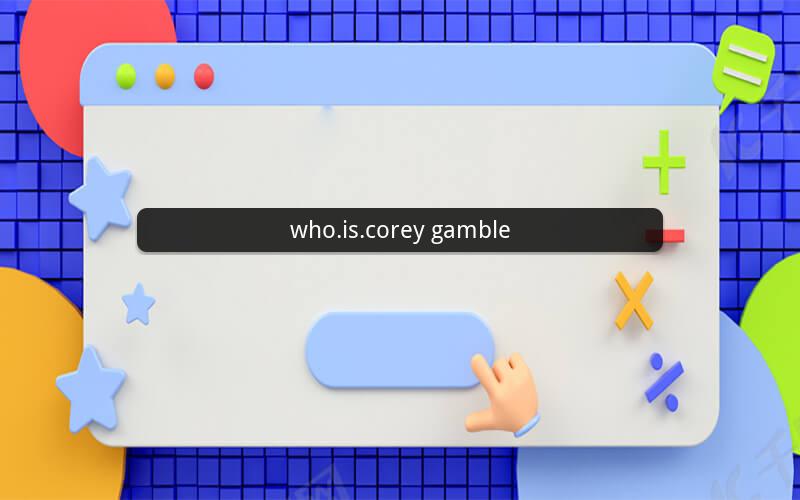 who.is.corey gamble