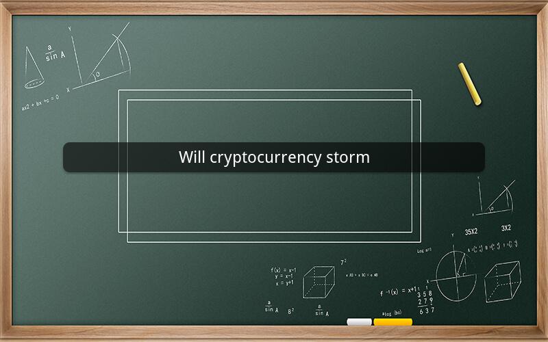 Will cryptocurrency storm