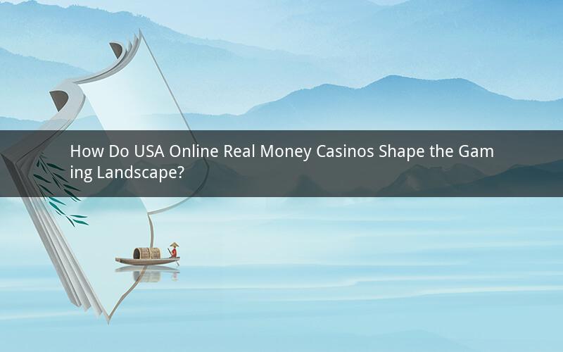How Do USA Online Real Money Casinos Shape the Gaming Landscape?