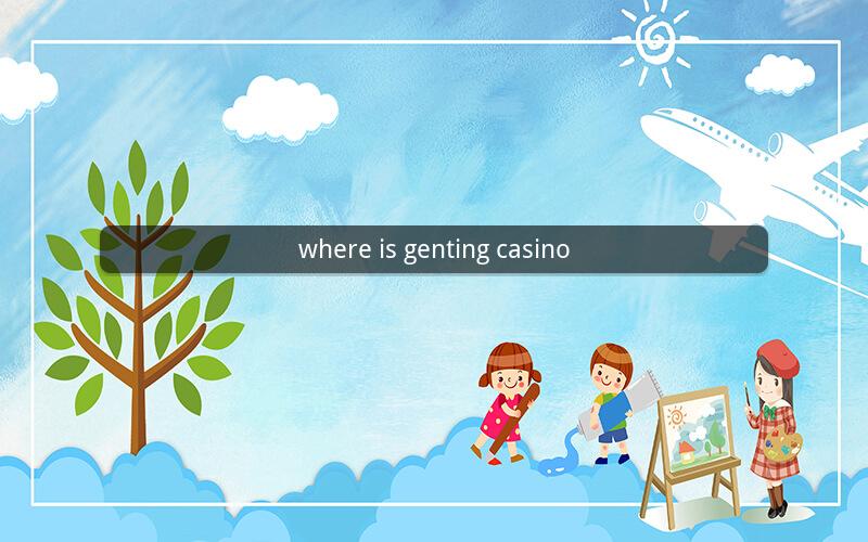 where is genting casino