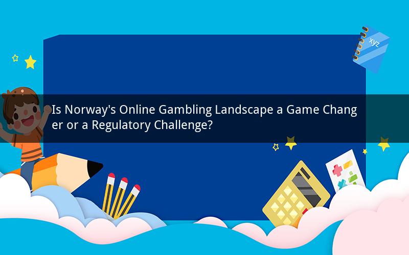 Is Norway's Online Gambling Landscape a Game Changer or a Regulatory Challenge?