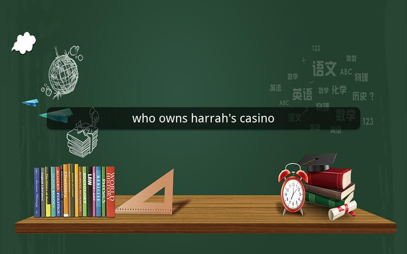 who owns harrah's casino