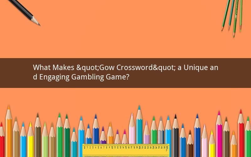 What Makes "Gow Crossword" a Unique and Engaging Gambling Game?