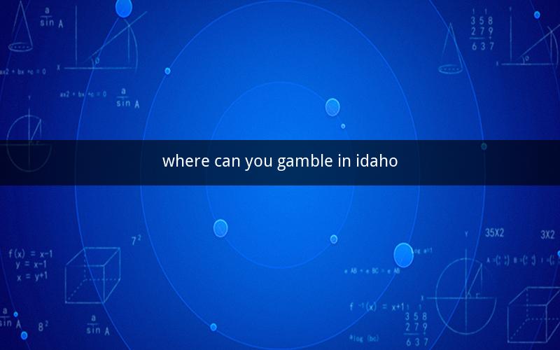 where can you gamble in idaho