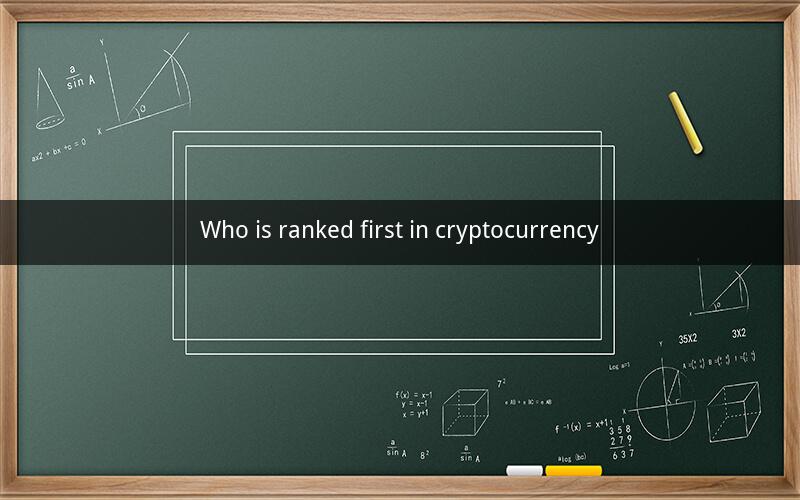 Who is ranked first in cryptocurrency
