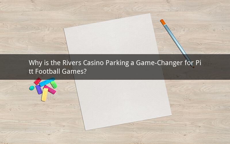 Why is the Rivers Casino Parking a Game-Changer for Pitt Football Games?