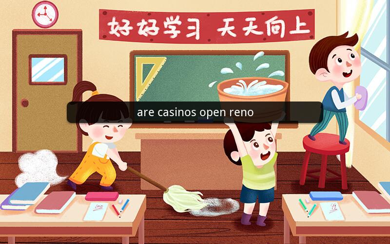 are casinos open reno