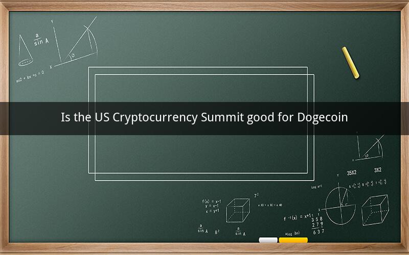 Is the US Cryptocurrency Summit good for Dogecoin
