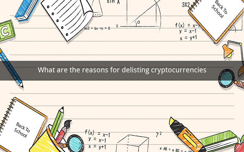 What are the reasons for delisting cryptocurrencies