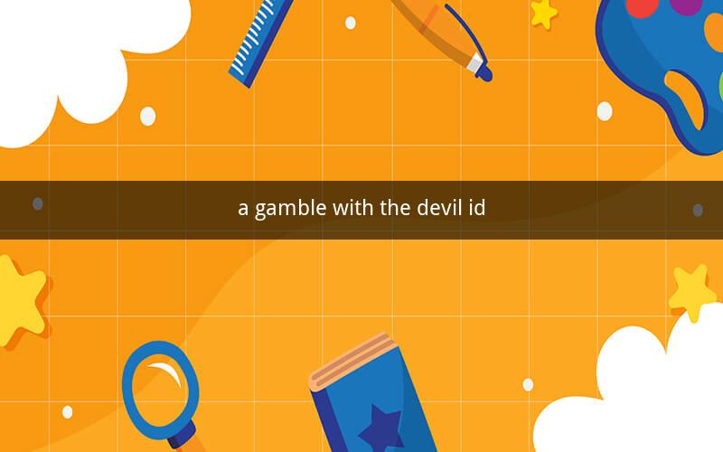 a gamble with the devil id