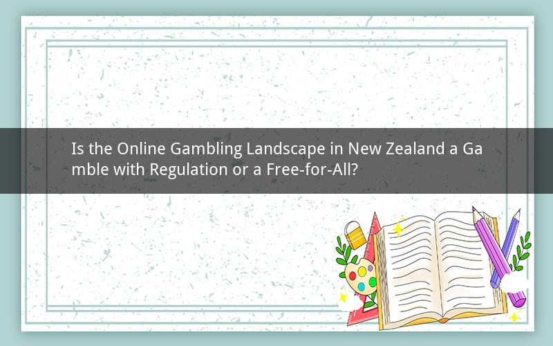 Is the Online Gambling Landscape in New Zealand a Gamble with Regulation or a Free-for-All?